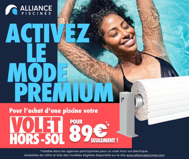 Piscine dans le 04 et 05 : Profitez de l'Offre Premium sur votre Volet de Sécurité !