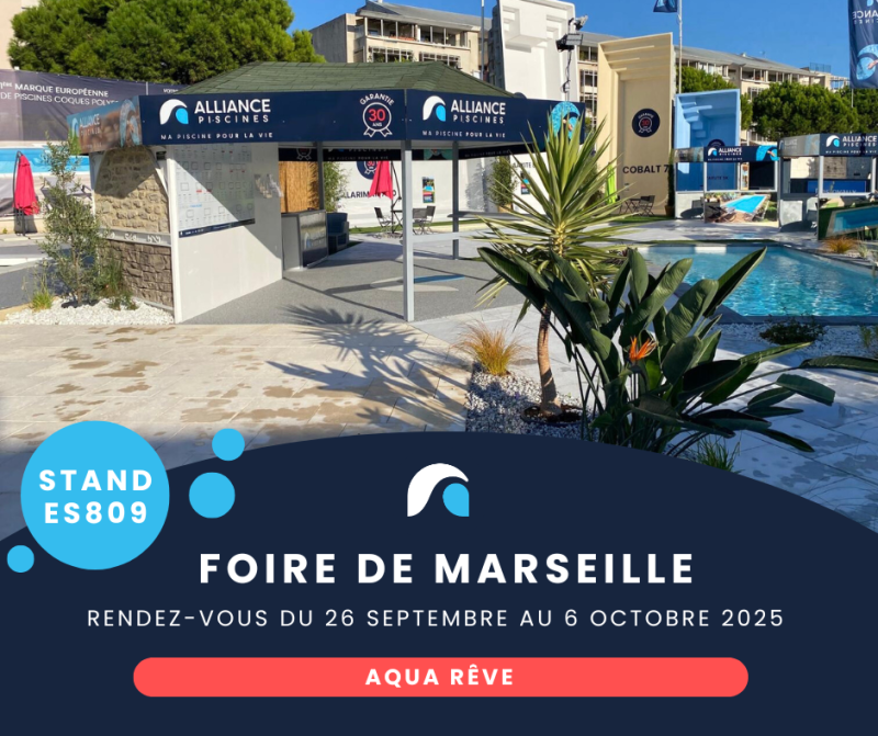 Alliances Piscines Manosque à la Foire de Marseille : Votre piscine surclassée vous attend !